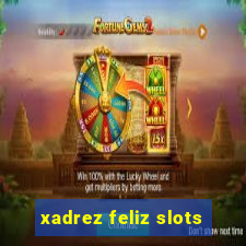 xadrez feliz slots